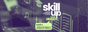 Plakat z napisem SKILL UP Dzień 2